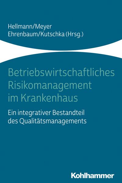 Produktbild: Betriebswirtschaftliches Risikomanagement im Krankenhaus