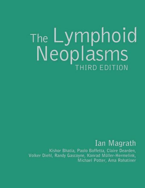 Produktbild: Magrath, I: Lymphoid Neoplasms 3ed