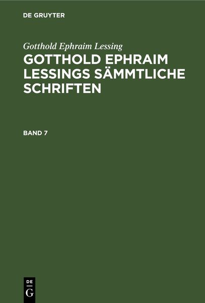 Produktbild: Gotthold Ephraim Lessings S&auml;mmtliche Schriften. Band 7