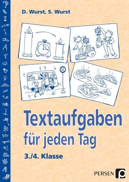 Textaufgaben für jeden Tag. 3./4. Klasse, Taschenbuch von Sharman Wurst , Doug Wurst, Persen Verlag in der AAP Lehrerwelt GmbH, 9783834403445