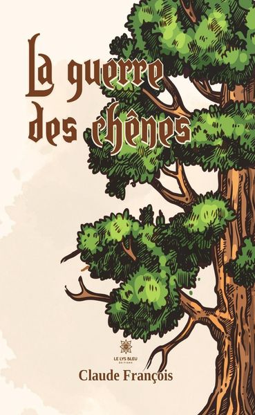 Produktbild: La guerre des ch&ecirc;nes - Tome 2