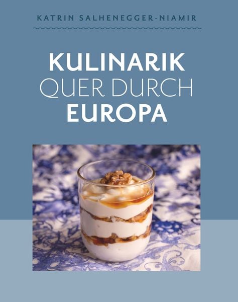 Produktbild: Kulinarik quer durch Europa
