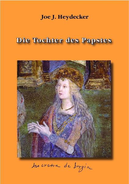 Produktbild: Die Tochter des Papstes. Ein Renaissance-Schicksal