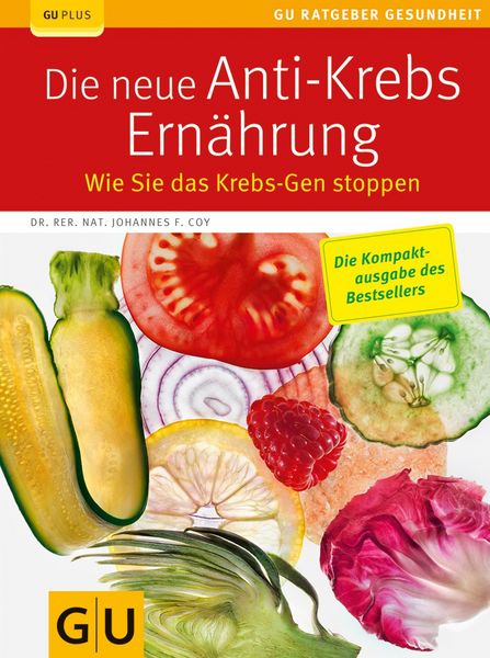 Produktbild: Die neue Anti-Krebs-Ern&auml;hrung
