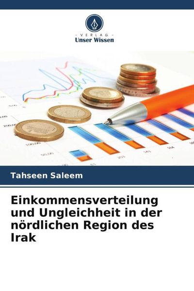 Produktbild: Einkommensverteilung und Ungleichheit in der n&ouml;rdlichen Region des Irak