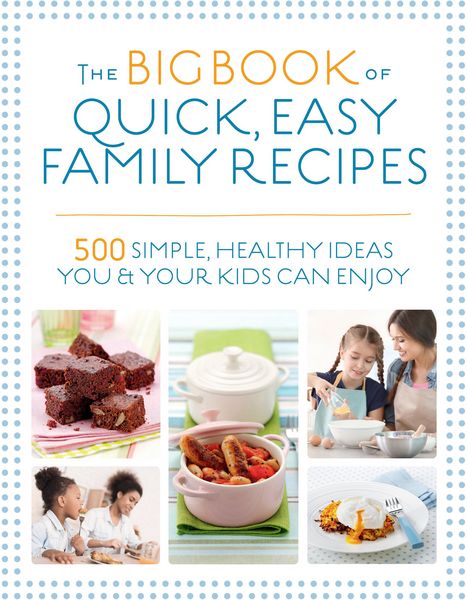 Produktbild: The Big Book of Quick, Easy Family Recipes