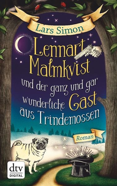 Produktbild: Lennart Malmkvist und der ganz und gar wunderliche Gast aus Trindemossen