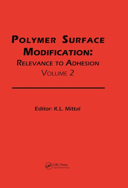 Produktbild: Polymer Surface Modification: Relevance to Adhesion, Volume 2