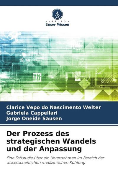 Der Prozess des strategischen Wandels und der Anpassung