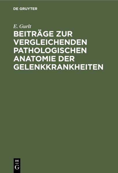 Produktbild: Beitr&auml;ge zur vergleichenden pathologischen Anatomie der Gelenkkrankheiten