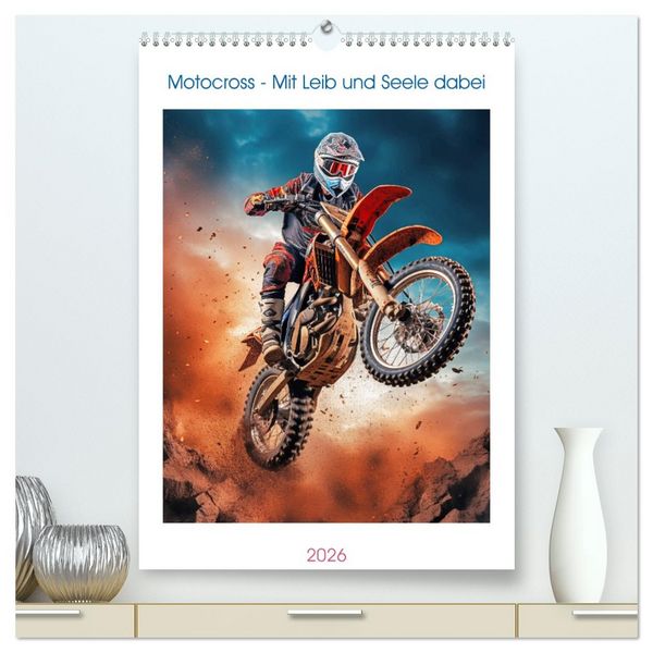 Produktbild: Motocross - Mit Leib und Seele dabei (hochwertiger Premium Wandkalender 2026 DIN A2 hoch), Kunstdruck in Hochglanz