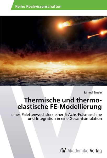 Produktbild: Thermische und thermo-elastische FE-Modellierung