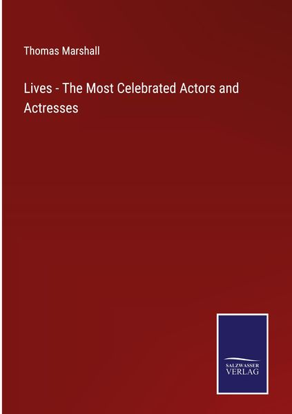 Produktbild: Lives - The Most Celebrated Actors and Actresses