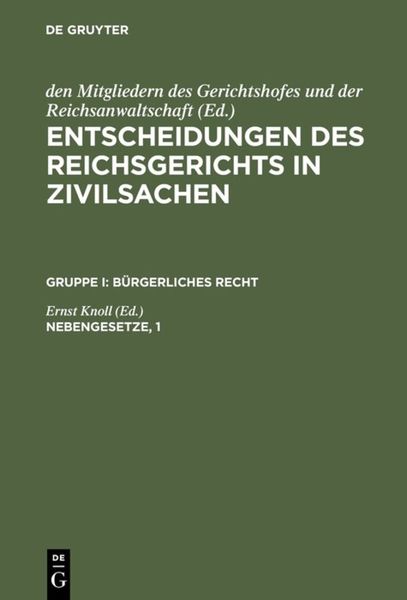 Produktbild: Entscheidungen des Reichsgerichts in Zivilsachen. B&uuml;rgerliches Recht / Nebengesetze, 1