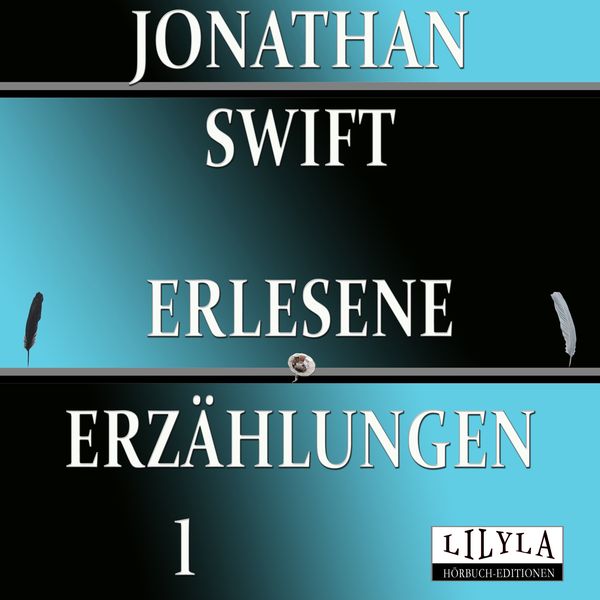 Erlesene Erzählungen 1 - Friedrich Frieden , Swift Jonathan, Audio, 9783969789322