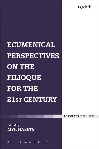 Produktbild: Ecumenical Perspectives on the Filioque for the 21st Century