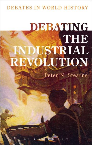 Produktbild: Debating the Industrial Revolution