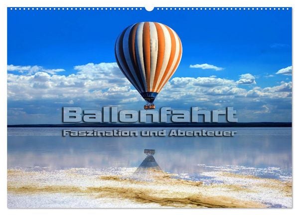 Produktbild: Ballonfahrt - Faszination und Abenteuer (Wandkalender 2026 DIN A2 quer), CALVENDO Monatskalender