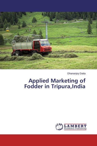 Produktbild: Applied Marketing of Fodder in Tripura,India