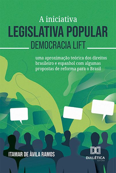 Produktbild: A iniciativa legislativa popular - democracia lift