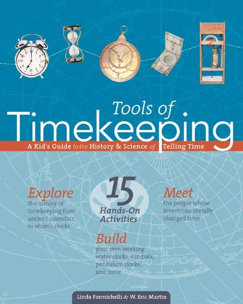 Produktbild: Tools of Timekeeping: A Kid's Guide to the History & Science of Telling Time