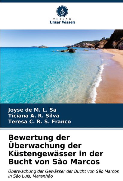 Produktbild: Bewertung der &Uuml;berwachung der K&uuml;stengew&auml;sser in der Bucht von S&atilde;o Marcos