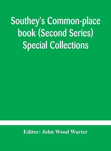 Produktbild: Southey'S Common-Place Book (Second Series) Special Collections