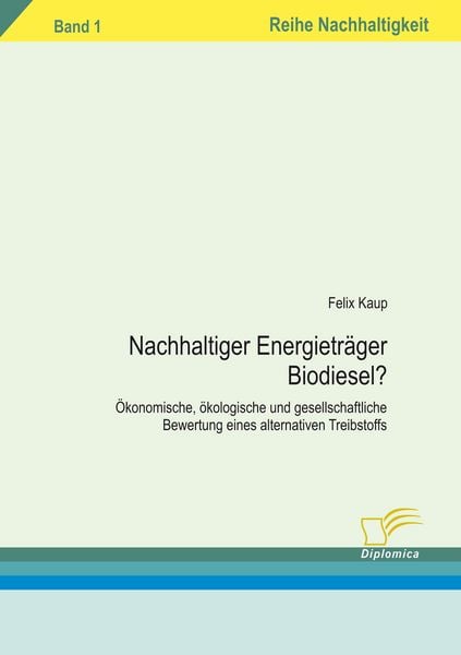 Produktbild: Nachhaltiger Energietr&auml;ger Biodiesel?