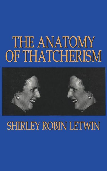 Produktbild: The Anatomy of Thatcherism