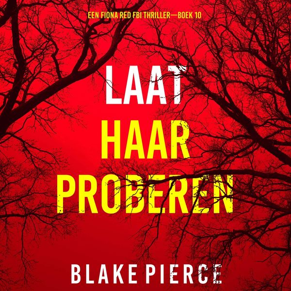 Produktbild: Laat Haar Proberen (Een Fiona Red FBI Thriller&mdash;Boek 10)