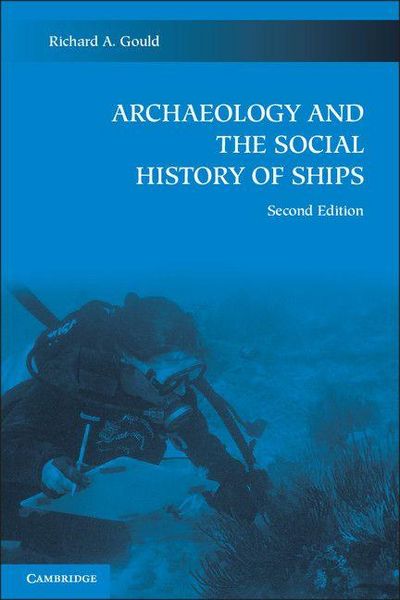 Produktbild: Archaeology and the Social History of Ships, 2nd Edition