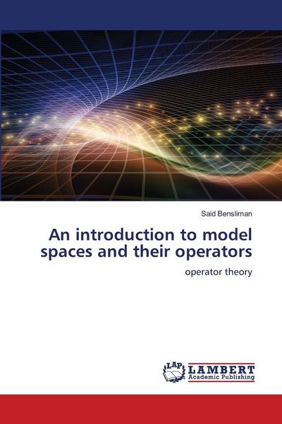 Produktbild: An introduction to model spaces and their operators