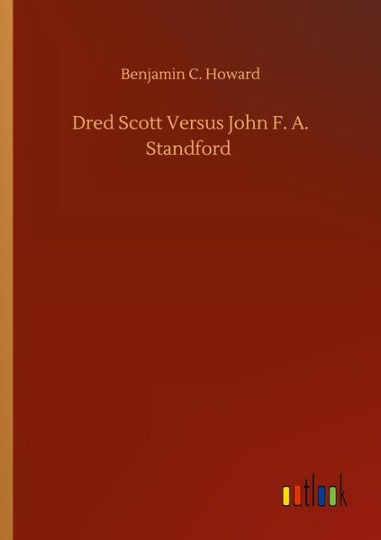 Produktbild: Dred Scott Versus John F. A. Standford