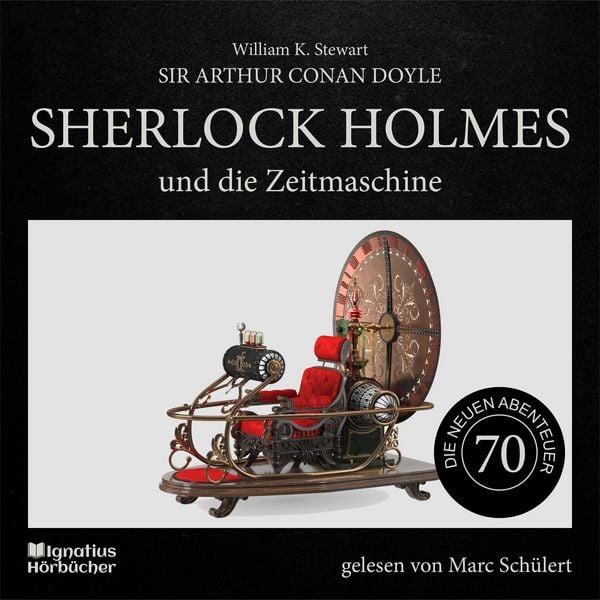 Produktbild: Sherlock Holmes und die Zeitmaschine (Die neuen Abenteuer, Folge 70)