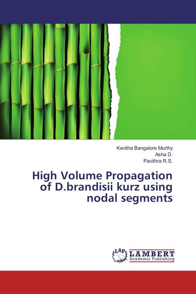 Produktbild: High Volume Propagation of D.brandisii kurz using nodal segments