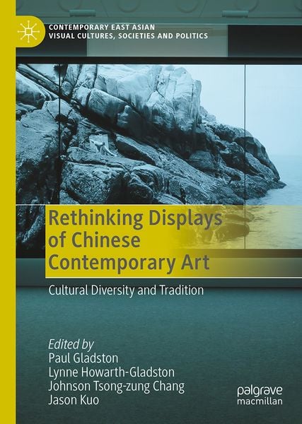 Produktbild: Rethinking Displays of Chinese Contemporary Art