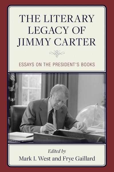 Produktbild: The Literary Legacy of Jimmy Carter