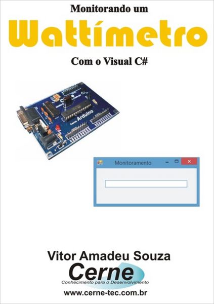 Produktbild: Monitorando Um Watt&iacute;metro Com O Visual C#