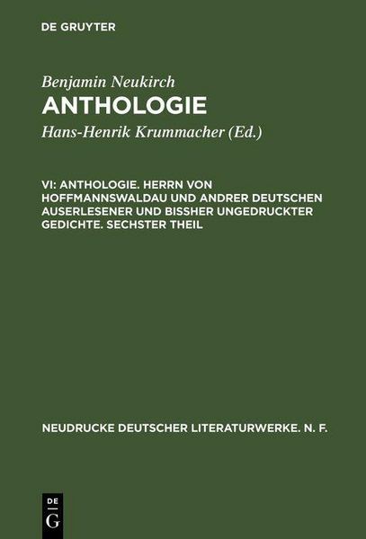 Produktbild: Anthologie. Herrn von Hoffmannswaldau und andrer Deutschen auserlesener und bi&szlig;her ungedruckter Gedichte. Sechster Theil