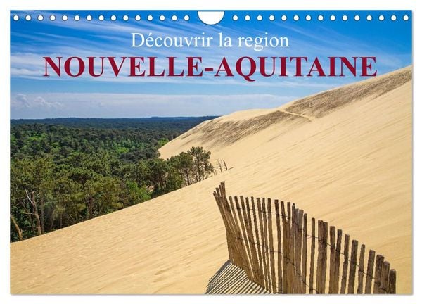 Produktbild: D&eacute;couvrir la r&eacute;gion Nouvelle-Aquitaine (Calendrier mural 2026 DIN A4 vertical), CALVENDO calendrier mensuel