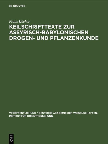 Produktbild: Keilschrifttexte zur Assyrisch-Babylonischen Drogen- und Pflanzenkunde