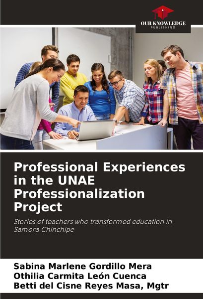 Produktbild: Professional Experiences in the UNAE Professionalization Project
