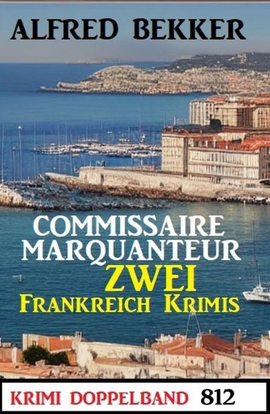 Produktbild: Krimi Doppelband 812 - Zwei Frankreich Krimis