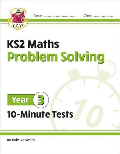 Produktbild: KS2 Year 3 Maths 10-Minute Tests: Problem Solving