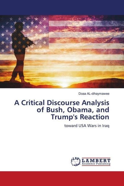 Produktbild: A Critical Discourse Analysis of Bush, Obama, and Trump's Reaction