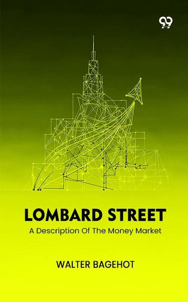 Produktbild: Lombard Street A Description Of The Money Market