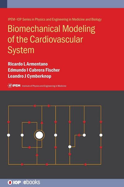 Produktbild: Biomechanical Modeling of the Cardiovascular System