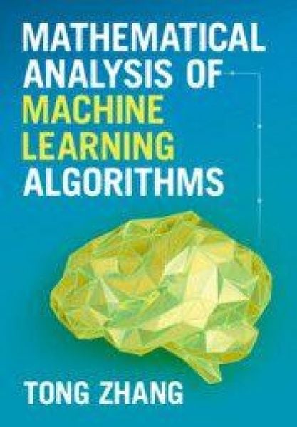 Produktbild: Mathematical Analysis of Machine Learning Algorithms
