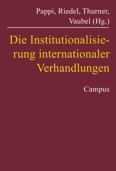 Produktbild: Die Institutionalisierung internationaler Verhandlungen
