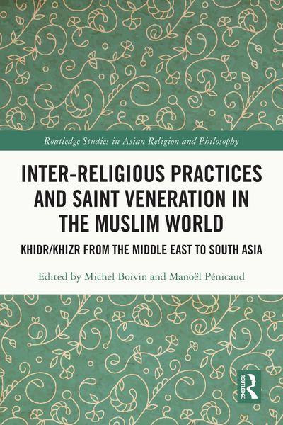 Produktbild: Inter-religious Practices and Saint Veneration in the Muslim World